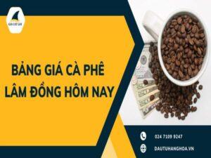 Giá Cà Phê Nguyên Chất Bảo Lộc Lâm đồng