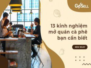 Kinh Nghiệm Mở Quán Cafe Cho Người Mới Bắt đầu